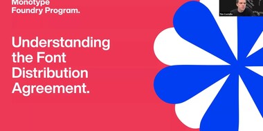 Clearing up common questions about the Monotype Font Distribution Agreement